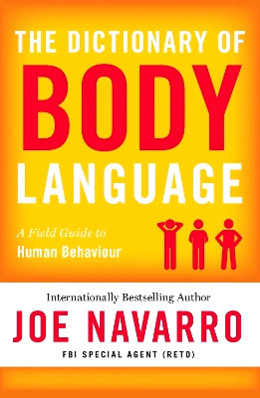 Harper Thorsons The Dictionary of Body Language Joe Navarro Harper Thorsons