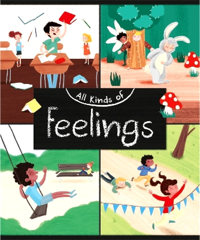 Franklin Watts Ltd All Kinds of: Feelings Judith Heneghan Franklin Watts Ltd 0428