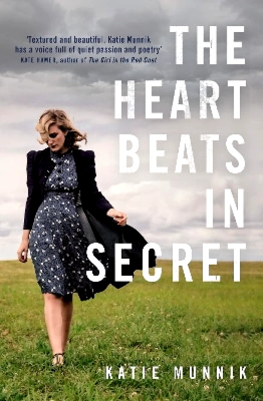 The Borough Press The Heart Beats in Secret Katie Munnik The Borough Press