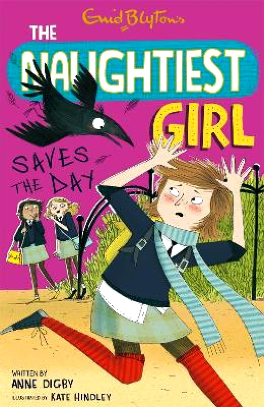 Hodder Children's Books The Naughtiest Girl: Naughtiest Girl Saves The Day: Book 7 Anne Digby Hodder Children's Books 0826