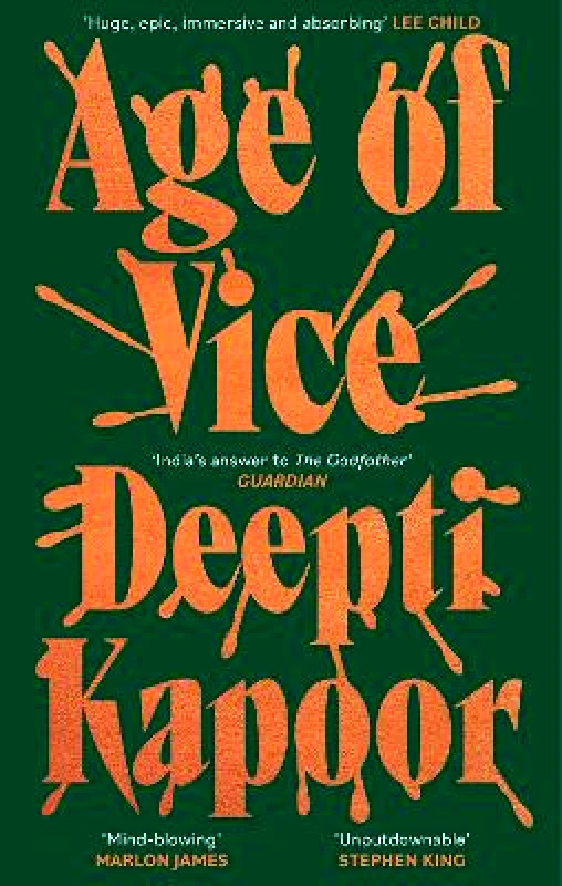 Fleet Age of Vice: 'The story is unputdownable . . . This is how it's done when it's done exactly right' Stephen King Deepti Kapoor Fleet 0402