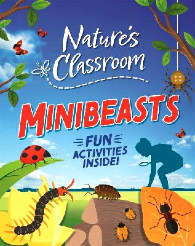Nature's Classroom: Minibeasts Izzi Howell Wayland 0808 φωτογραφία