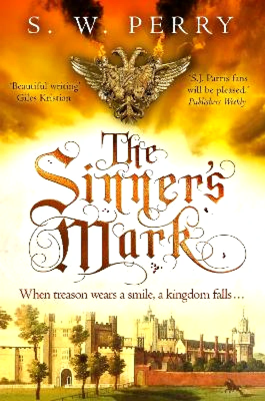 Corvus The Sinner's Mark: The latest rich, evocative Elizabethan crime novel from the CWA-nominated series S. W. Perry Corvus