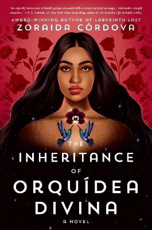 Atria Books The Inheritance of Orquídea Divina: A Novel Zoraida Cordova Atria Books 1104