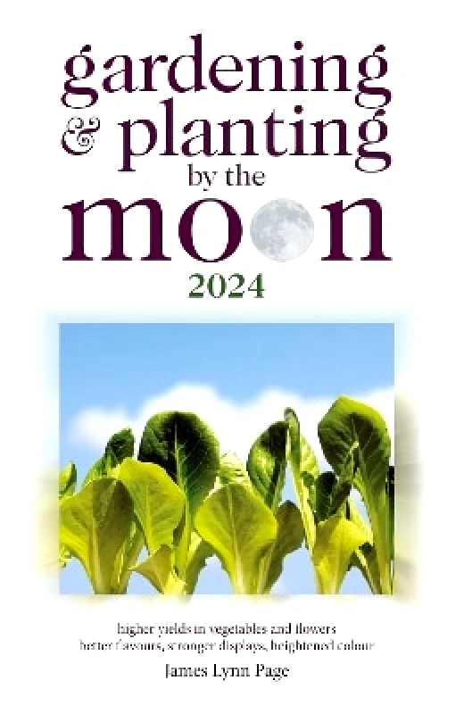 W Foulsham & Co Ltd Gardening and Planting by the Moon 2024 James Lynn Page W Foulsham & Co Ltd
