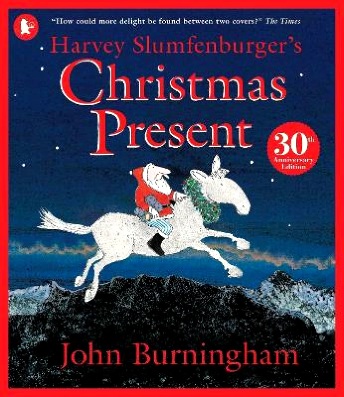 Walker Books Ltd Harvey Slumfenburger's Christmas Present John Burningham Walker Books Ltd