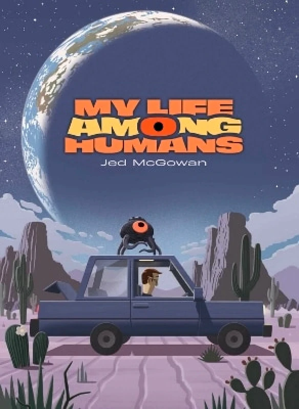 Oni Press,US My Life Among Humans Jed McGowan Oni Press,US 0207