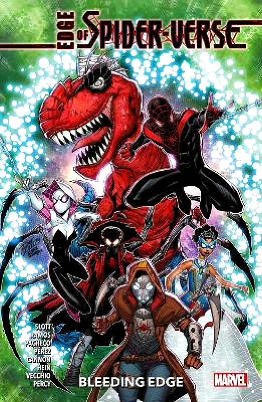 Panini Books Edge Of Spider-verse: Bleeding Edge Zander Cannon Panini Books