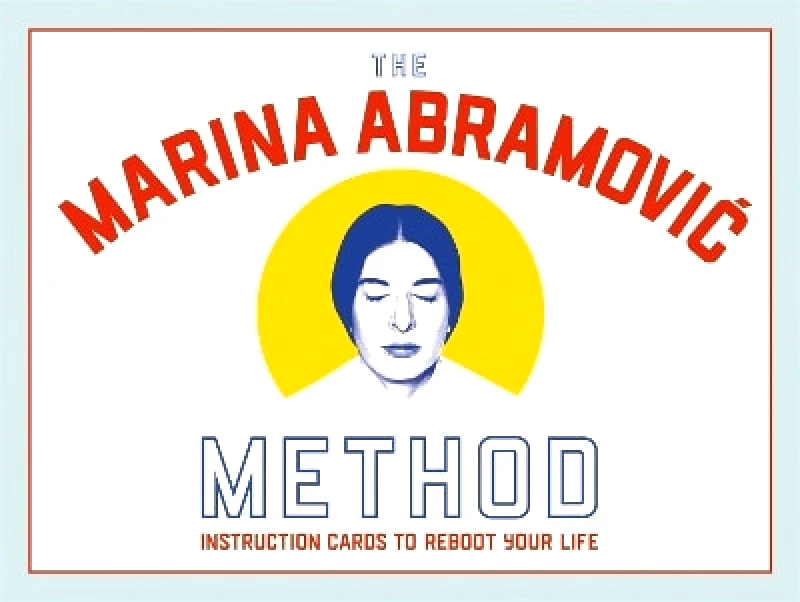 Laurence King Publishing The Marina Abramovic Method: Instruction Cards to Reboot Your Life Laurence King Publishing 0628