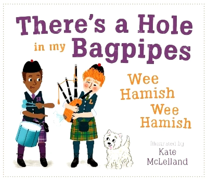 Floris Books There's a Hole in my Bagpipes, Wee Hamish, Wee Hamish Floris Books