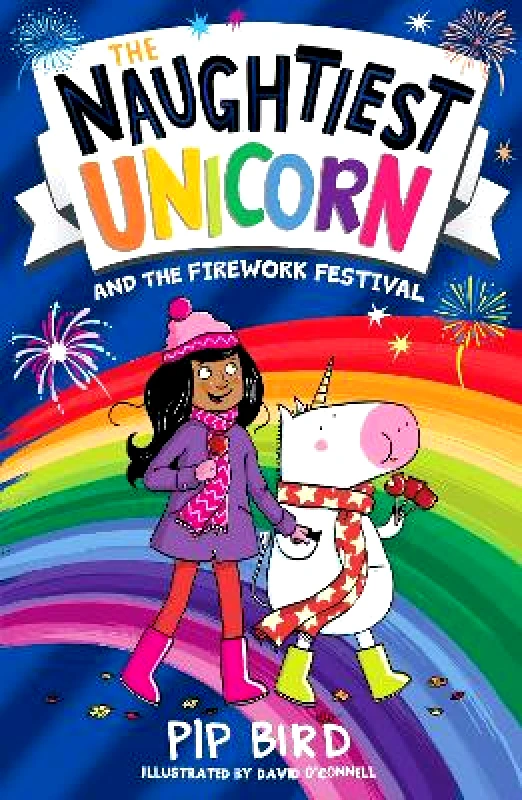 Farshore The Naughtiest Unicorn and the Firework Festival (The Naughtiest Unicorn series) Pip Bird Farshore