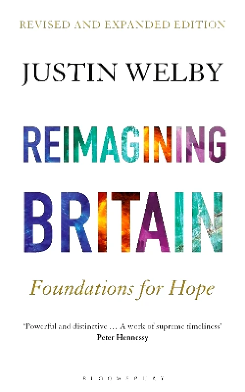 Bloomsbury Continuum Reimagining Britain: Foundations for Hope Justin Welby Bloomsbury Continuum 0928