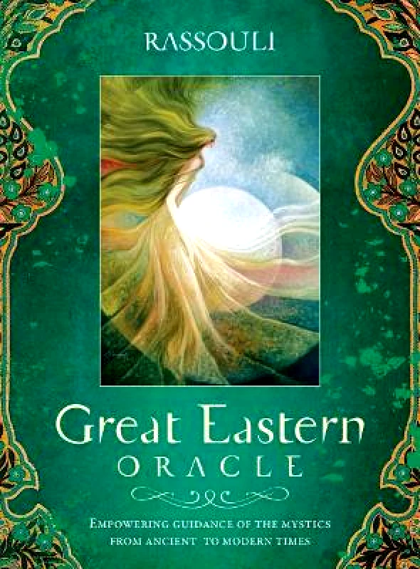 Blue Angel Gallery Great Eastern Oracle: Empowering Guidance of the Mystics from Ancient to Modern Times Rassouli Blue Angel Gallery