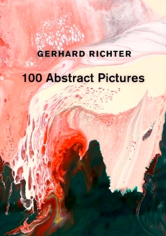 David Zwirner Gerhard Richter: 100 Abstract Pictures David Zwirner 1001
