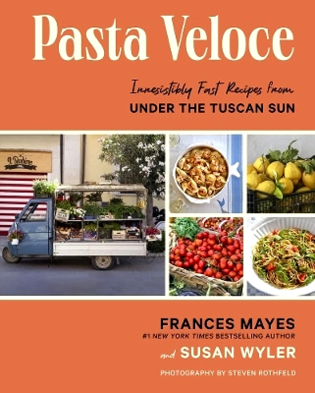Abrams Pasta Veloce: Irresistibly Fast Recipes from Under the Tuscan Sun Susan Wyler Abrams 0420
