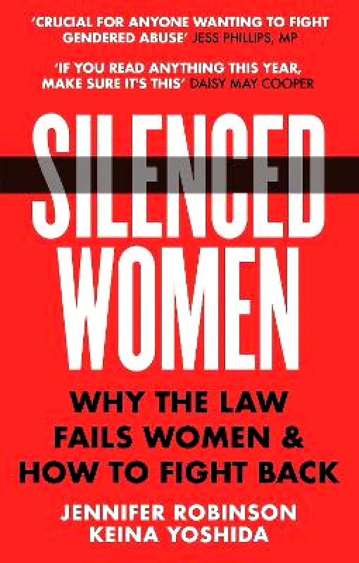 Endeavour Silenced Women: Why The Law Fails Women and How to Fight Back Keina Yoshida Endeavour