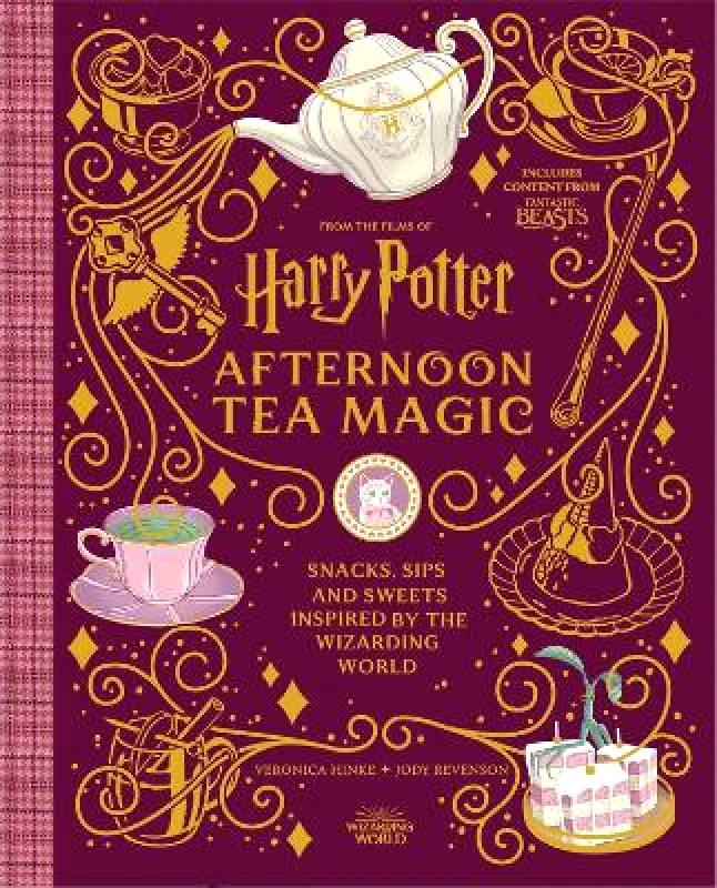 Greenfinch Harry Potter Afternoon Tea Magic: Official Snacks, Sips and Sweets Inspired by the Wizarding World Jody Revenson Greenfinch