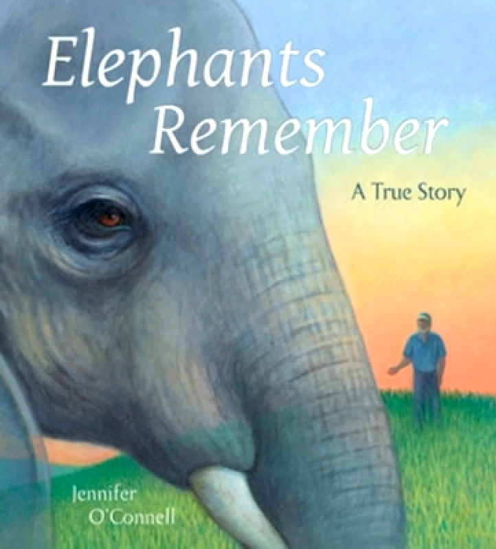 Tilbury House,U.S. Elephants Remember: A True Story Jennifer O'Connell Tilbury House,U.S. 0303