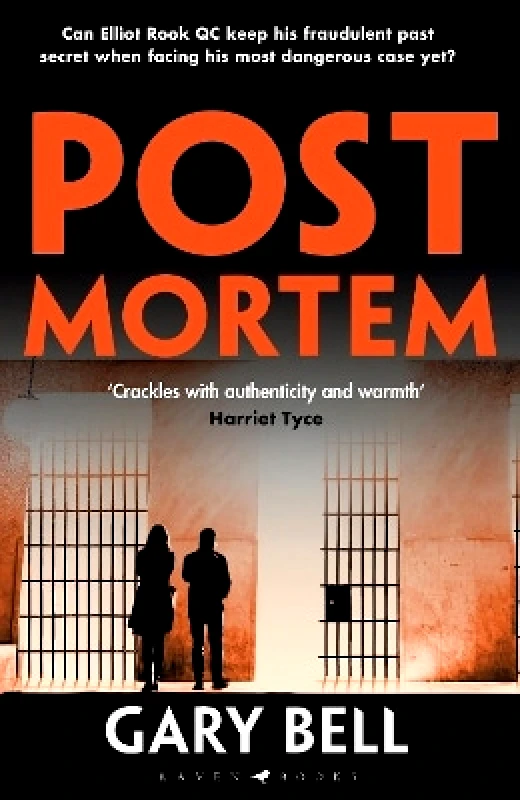 Raven Books Post Mortem: Elliot Rook, QC: Book 2 Gary Bell Raven Books 0105