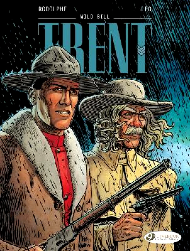 Cinebook Ltd Trent Vol. 5: Wild Bill Rodolphe Cinebook Ltd