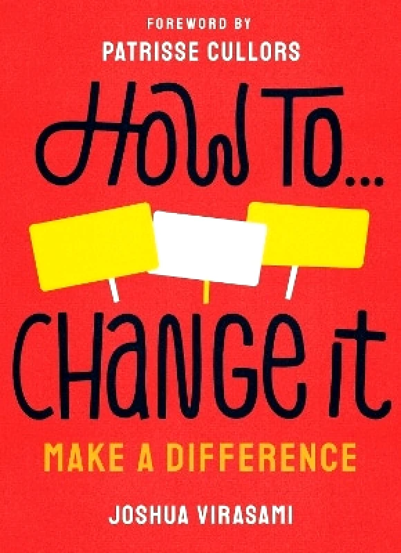 Merky Books How To Change It: Make a Difference Joshua Virasami Merky Books
