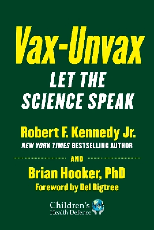 Skyhorse Publishing Vax-Unvax: Let the Science Speak Brian Hooker Skyhorse Publishing 1109