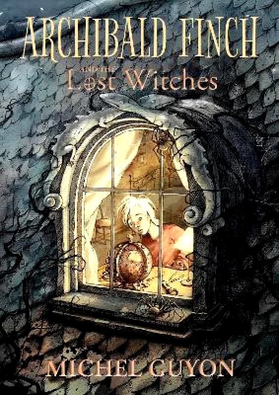 Andrews McMeel Publishing Archibald Finch and the Lost Witches: Volume 1 Michel Guyon Andrews McMeel Publishing 1027