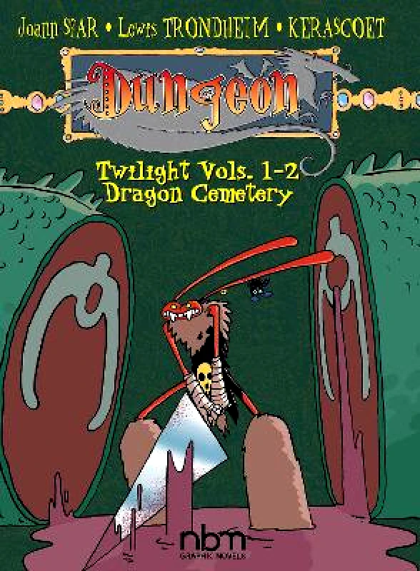 NBM Publishing Company Dungeon: Twilight Vols. 1-2: Dragon Cemetery Lewis Trondheim NBM Publishing Company