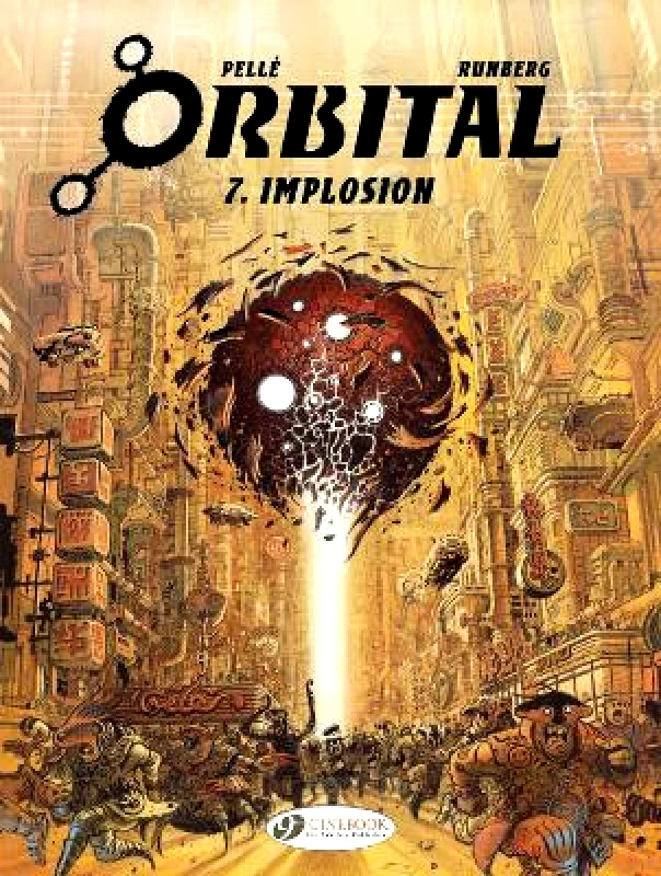 Cinebook Ltd Orbital 7 - Implosion Sylvain Runberg Cinebook Ltd