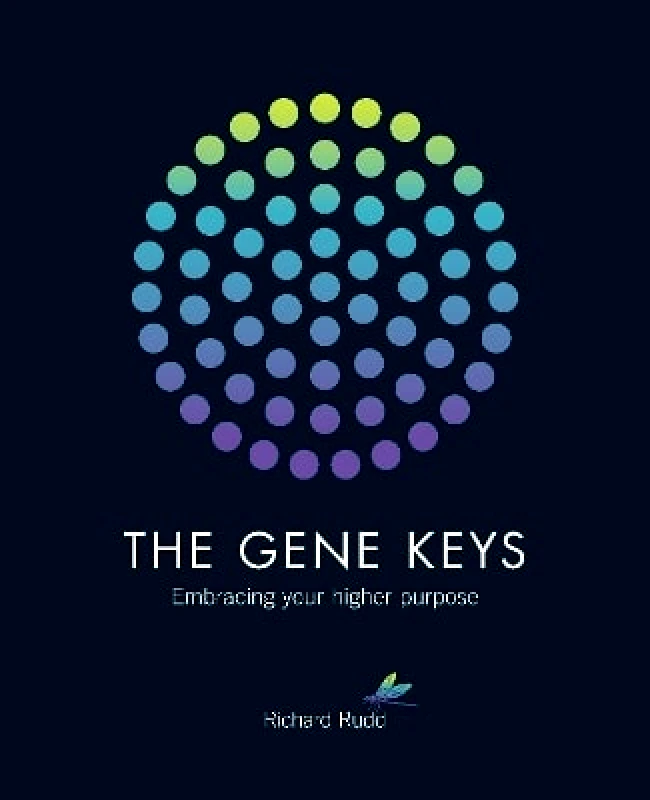 Watkins Publishing The Gene Keys: Embracing Your Higher Purpose Richard Rudd Watkins Publishing