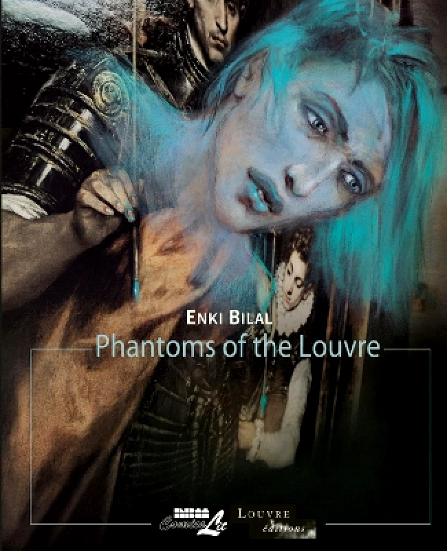 NBM Publishing Company Phantoms of the Louvre: The Louvre Collection Enki Bilal NBM Publishing Company