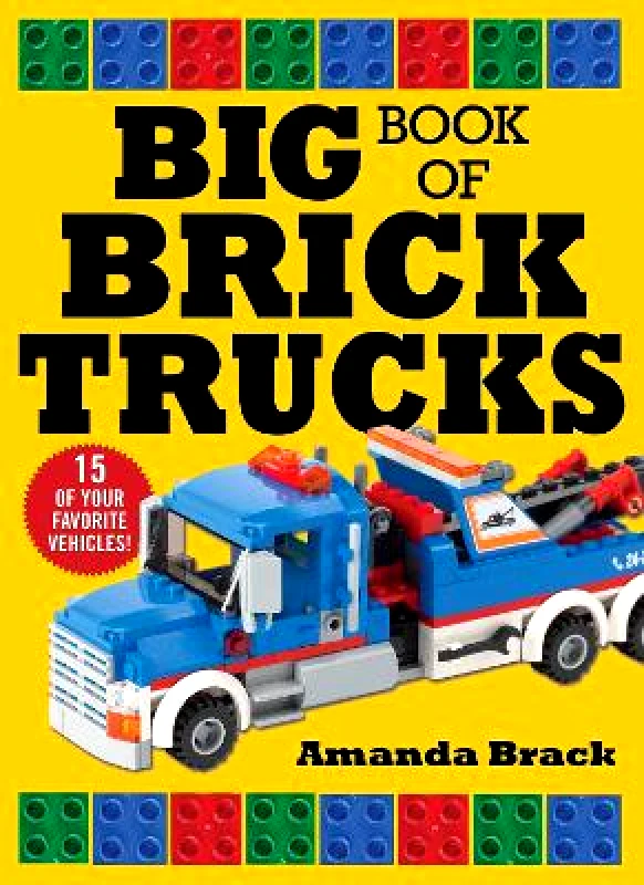 Big Book of Brick Trucks Amanda Brack Sky Pony Press 0511 φωτογραφία