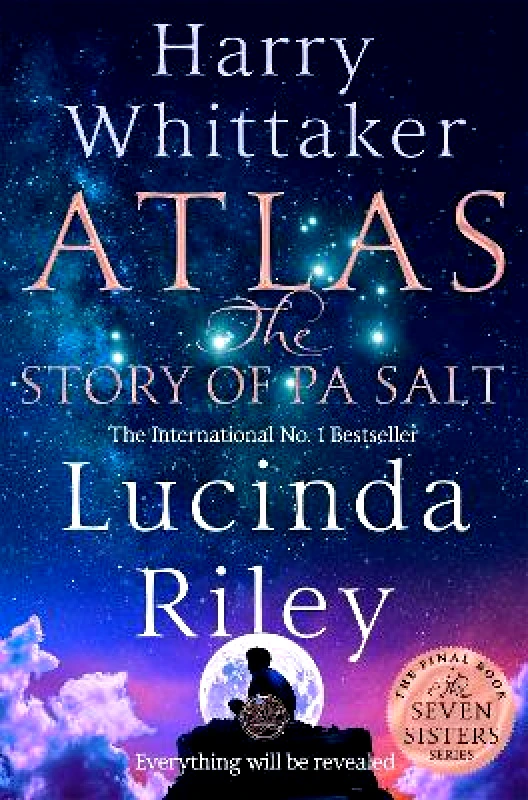 Atlas: The Story of Pa Salt: The epic conclusion to the Seven Sisters series Harry Whittaker Pan Books 0709 φωτογραφία
