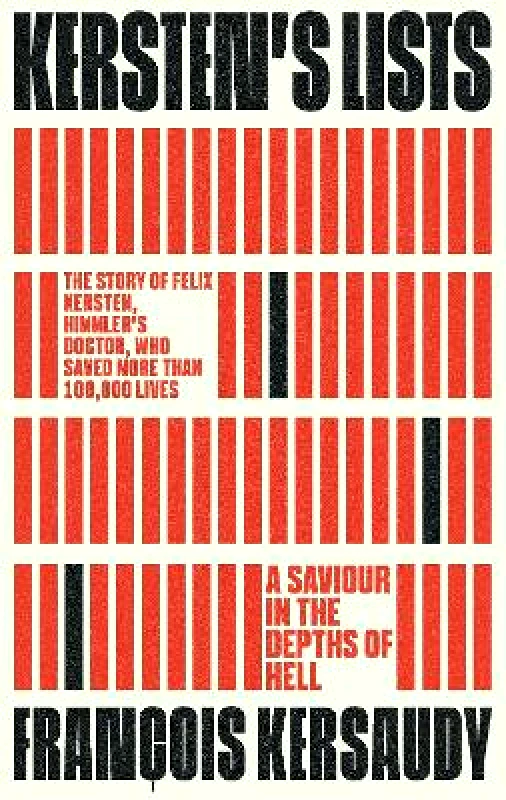 Mountain Leopard Press Kersten's Lists: A Saviour in the Depths of Hell François Kersaudy Mountain Leopard Press 0924