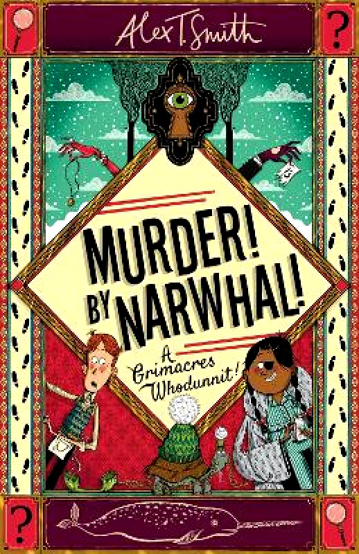 Hodder Children's Books Murder! By Narwhal!: Book 1 Alex T. Smith Hodder Children's Books 1029