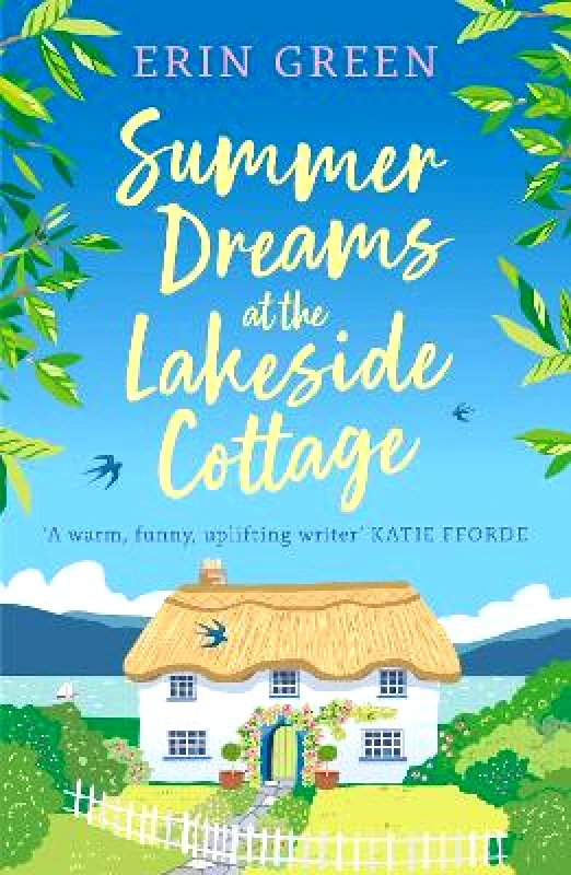 Headline Review Summer Dreams at the Lakeside Cottage: An uplifting read of fresh starts and warm friendship! Erin Green Headline Review 0720