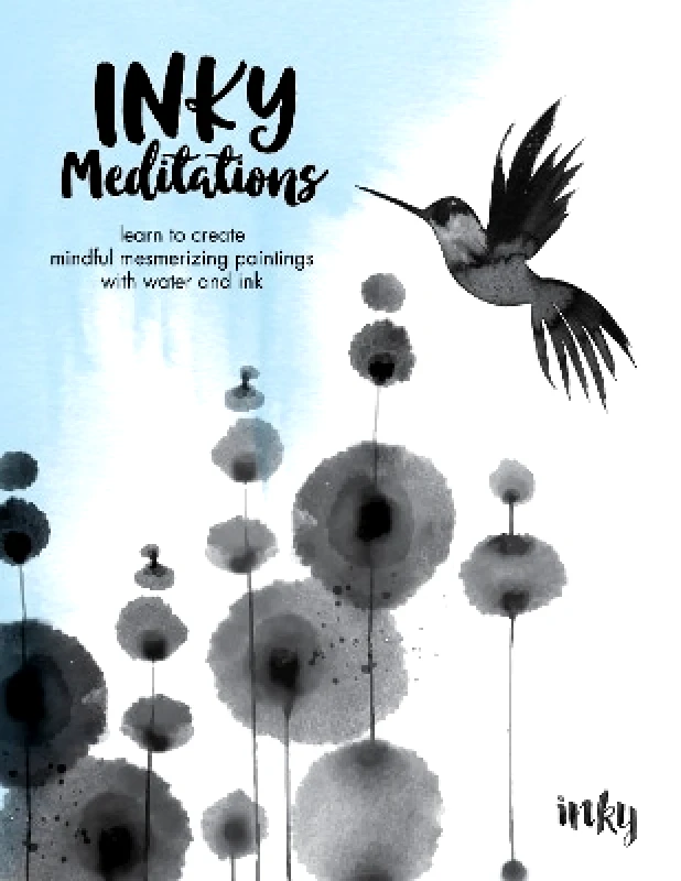 Walter Foster Publishing Inky Meditations: Learn to Create Mindful Mesmerizing Paintings with Water and Ink Walter Foster Publishing 0613