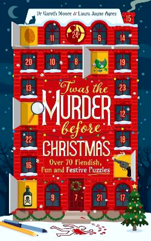 'Twas the Murder Before Christmas: Over 70 Fiendish, Fun and Festive Puzzles Dr. Gareth Moore Wildfire 1112 φωτογραφία