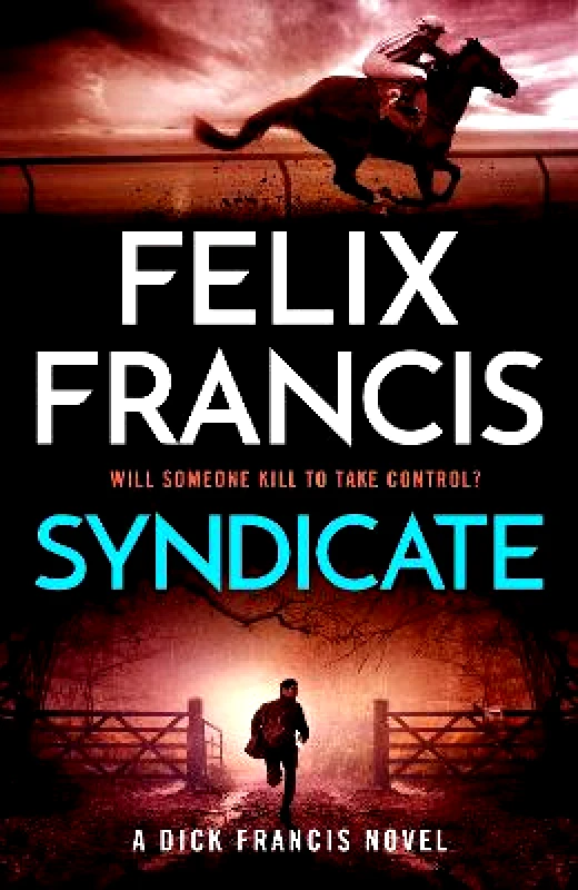 Zaffre Syndicate: The breakneck new 2024 thriller from the master of the racing thriller Felix Francis Zaffre