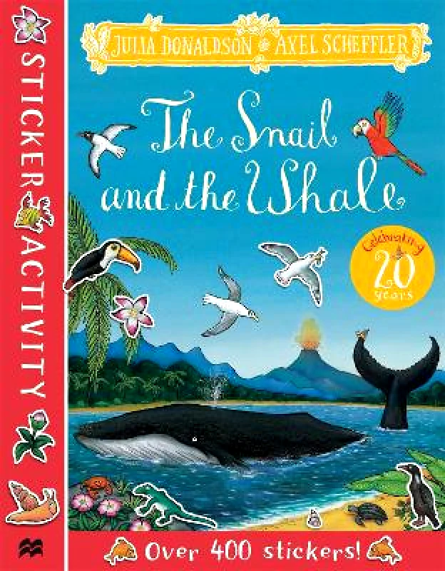 Macmillan Children's Books The Snail and the Whale Sticker Book Julia Donaldson Macmillan Children's Books