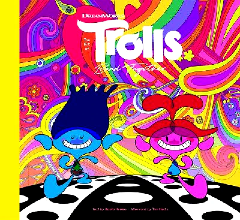 Abrams The Art of DreamWorks Trolls Band Together Noela Hueso Abrams 1109