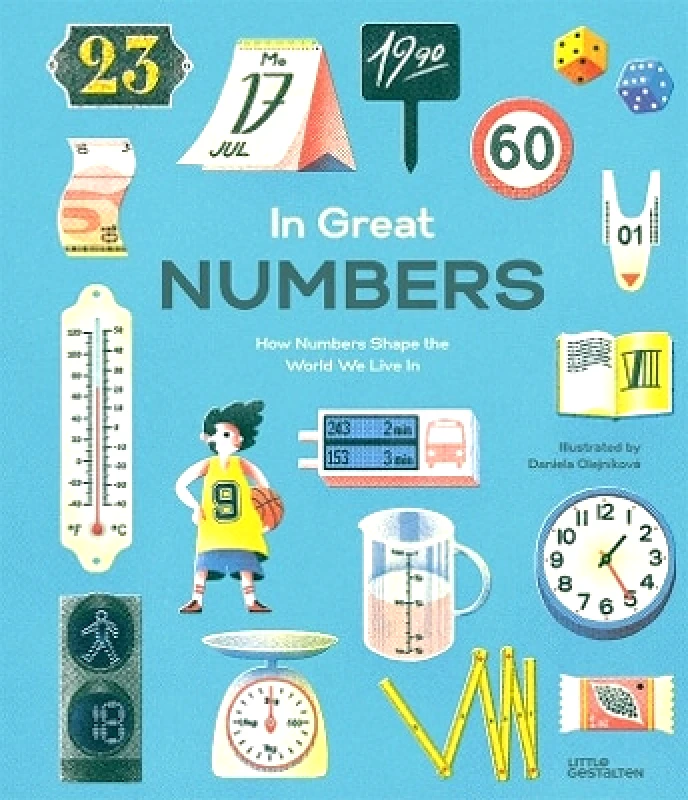 In Great Numbers: How Numbers Shape the World We Live in Raphael Honigstein Little Gestalten φωτογραφία