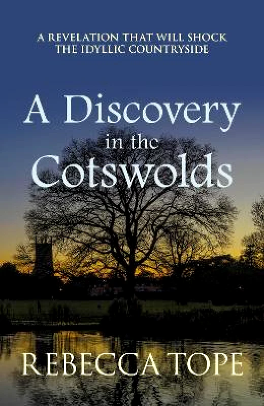 Allison & Busby A Discovery in the Cotswolds: The page-turning cosy crime series Rebecca Tope Allison & Busby 0222