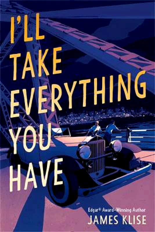 Algonquin Young Readers I'll Take Everything You Have James Klise Algonquin Young Readers 0625