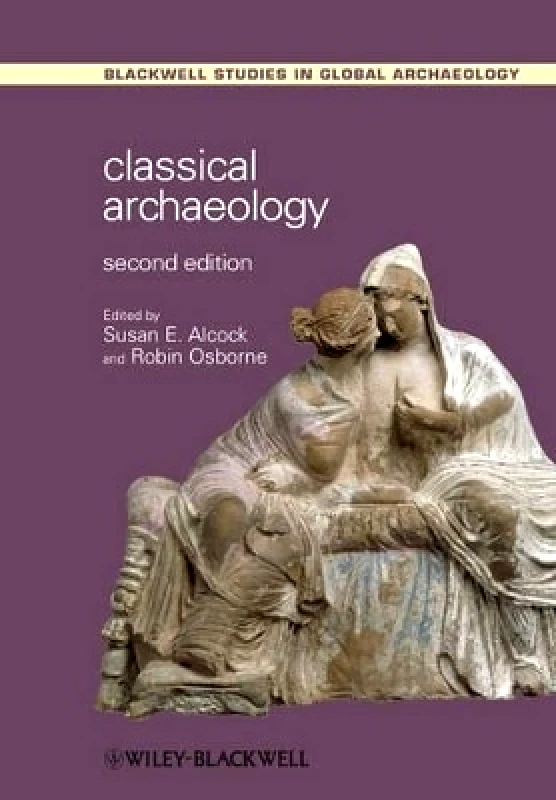 Wiley-Blackwell Classical Archaeology Wiley-Blackwell 0420