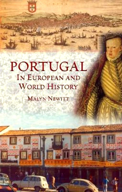 Reaktion Books Portugal in European and World History Malyn Newitt Reaktion Books