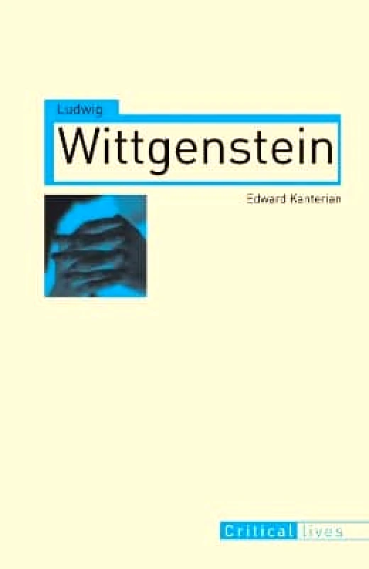 Reaktion Books Ludwig Wittgenstein Edward Kanterian Reaktion Books