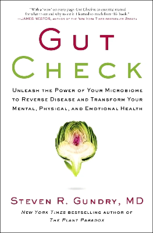 Harper Wave Gut Check: Unleash the Power of Your Microbiome to Reverse Disease and Transform Your Mental, Physical, and Emotional Health Dr. Steven R Gundry, MD Harper Wave