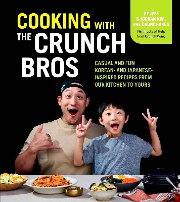 Harvard Common Press,U.S. Cooking with the CrunchBros: Casual and Fun Korean- and Japanese-Inspired Recipes from Our Kitchen to Yours Jordan Kim Harvard Common Press,U.S. 1109