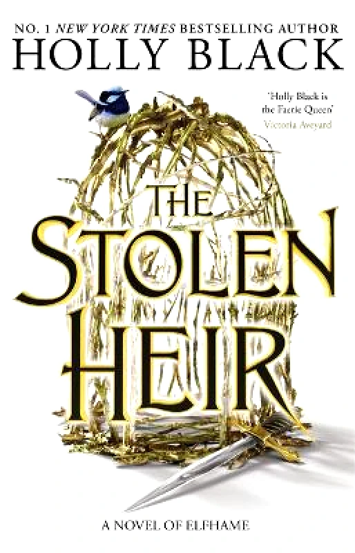 Hot Key Books The Stolen Heir: A Novel of Elfhame, The No 1 Sunday Times Bestseller 2023 Holly Black Hot Key Books